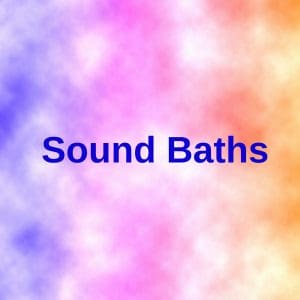 Sound Baths